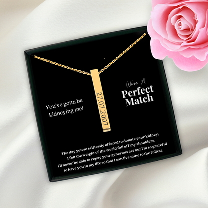 Kidney Donor Perfect Match Custom Date Vertical Bar Necklace