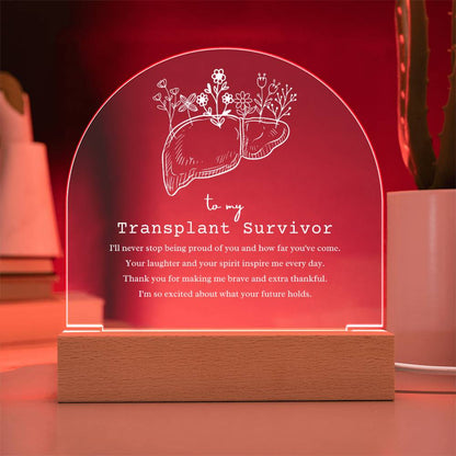 Liver Transplant Survivor Acrylic Arch