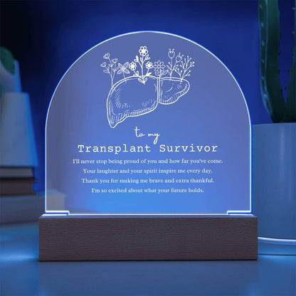 Liver Transplant Survivor Acrylic Arch