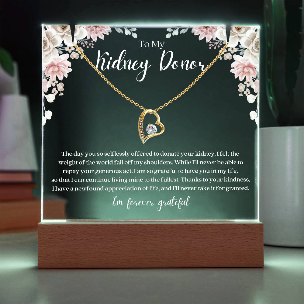 Kidney Donor Forever Grateful Bundle — Pendant Necklace and LED Acrylic Plaque