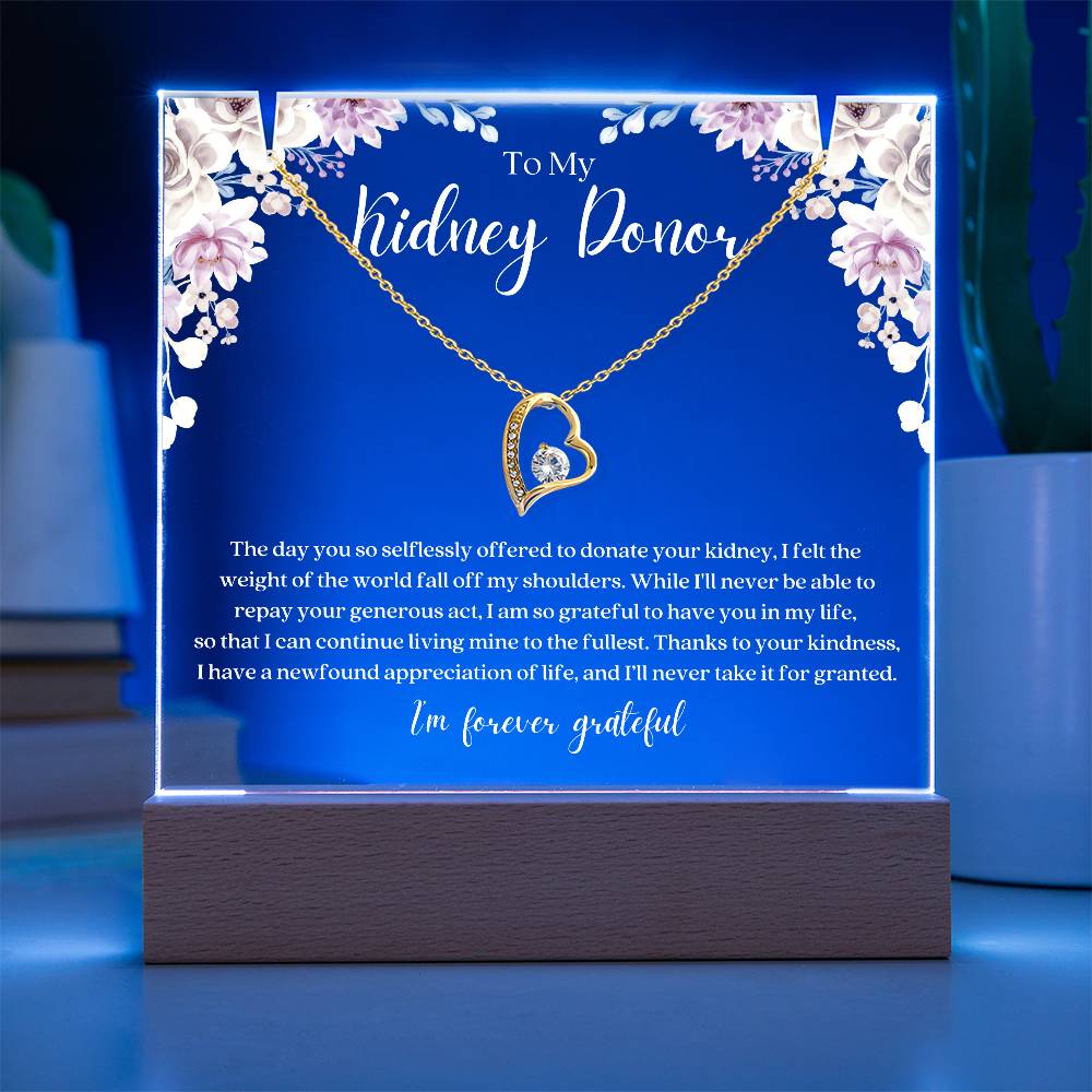 Kidney Donor Forever Grateful Bundle — Pendant Necklace and LED Acrylic Plaque